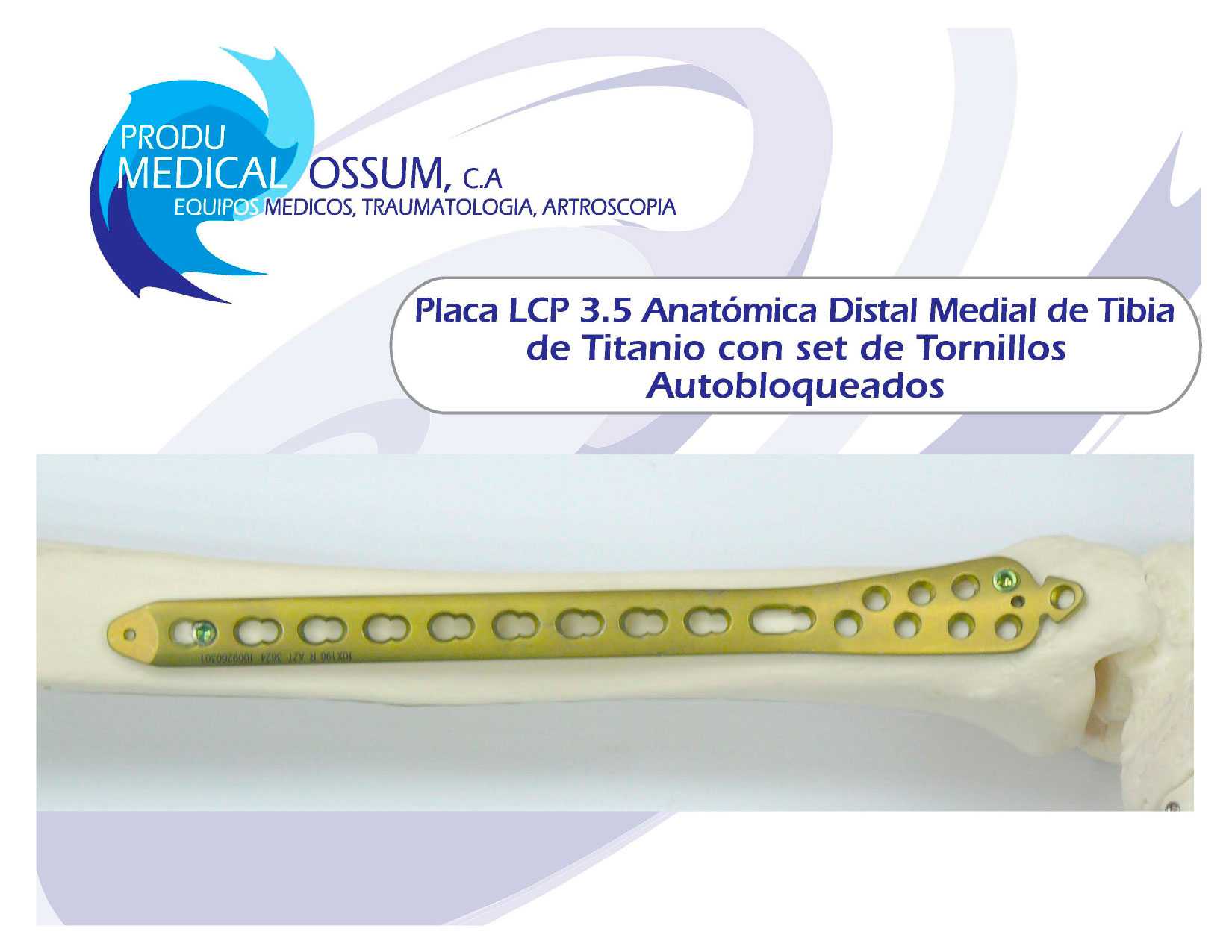 Produmedical Ossum - Traumatología, Materiales De Osteosíntesis Y Mas..